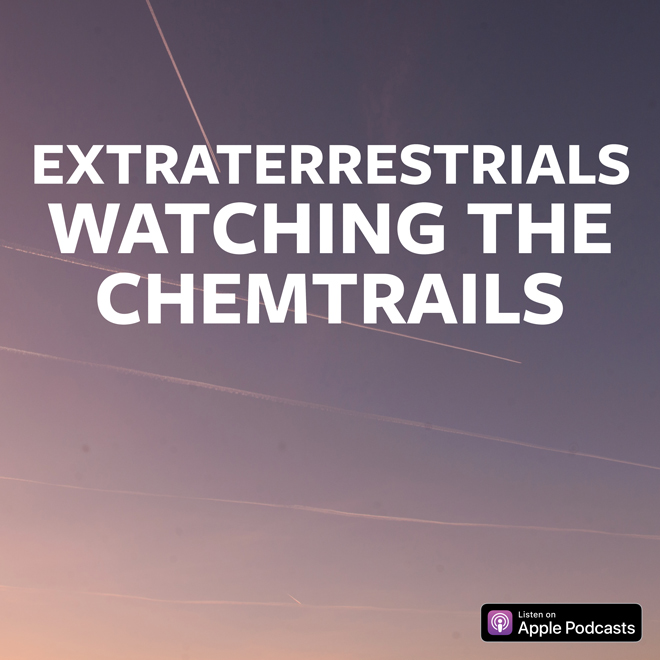 Extraterrestrials Watching The Chemtrails