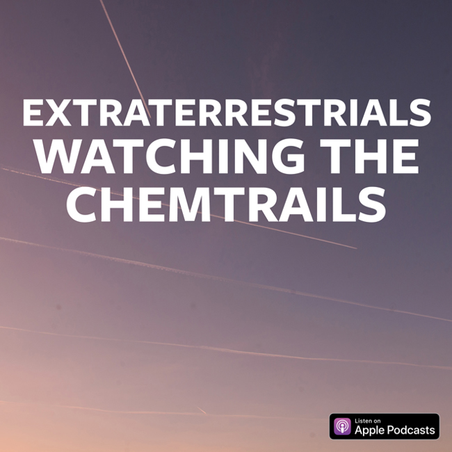 Extraterrestrials Watching The Chemtrails
